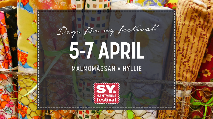 Eget skapande i fokus på Sy- och Hantverksfestivalen i Malmö