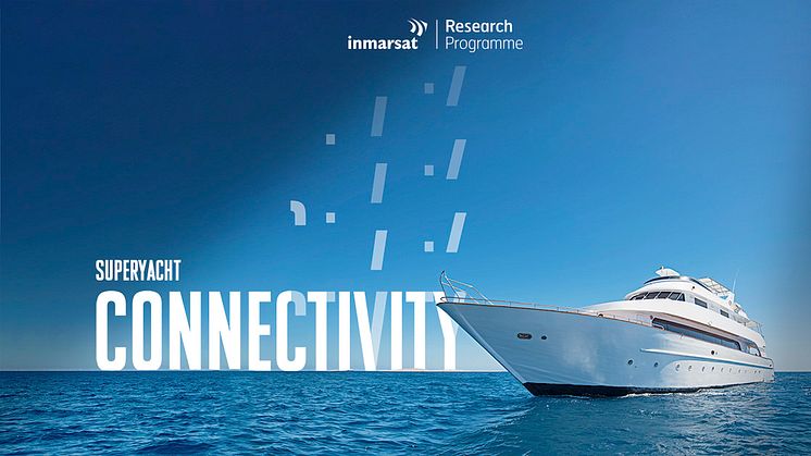 The new Inmarsat Superyacht Connectivity Report confirms that satellite communications usage and spend will continue to grow over the next five years
