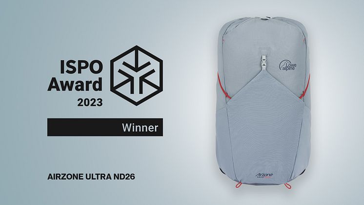 Lowe Alpine's AirZone Ultra ND26 becomes ISPO Award Winner 2023