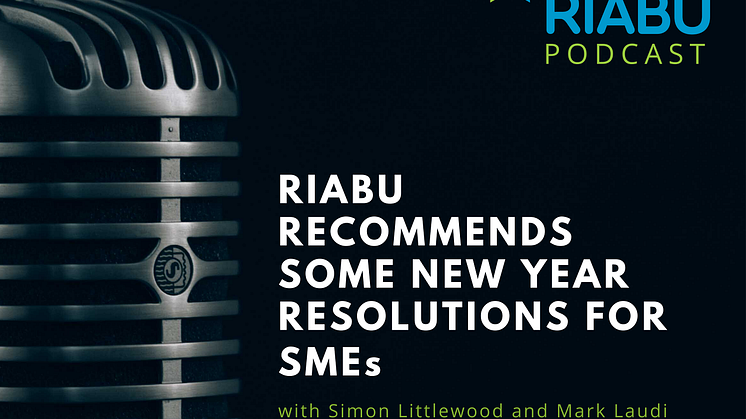 RIABU’s Simon Littlewood shares his advice to SMEs looking to start the year well on the receivables front