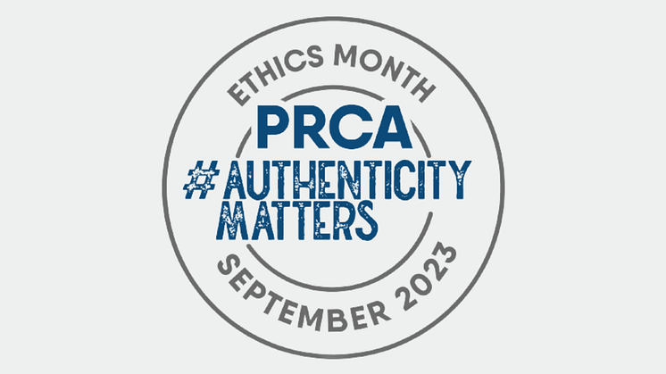 What authenticity means to you - PRCA launches Ethics Month