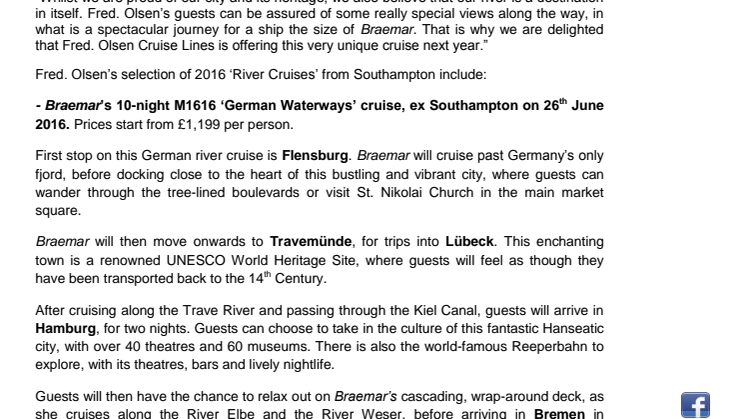 Set sail from Southampton on a relaxing Braemar ‘River Cruise’ with Fred. Olsen Cruise Lines in 2016