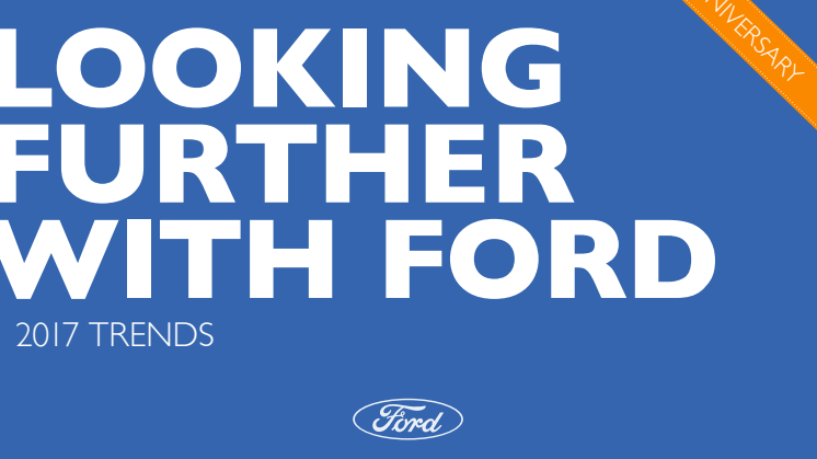 Looking Further with Ford - Global Trend Report 2017
