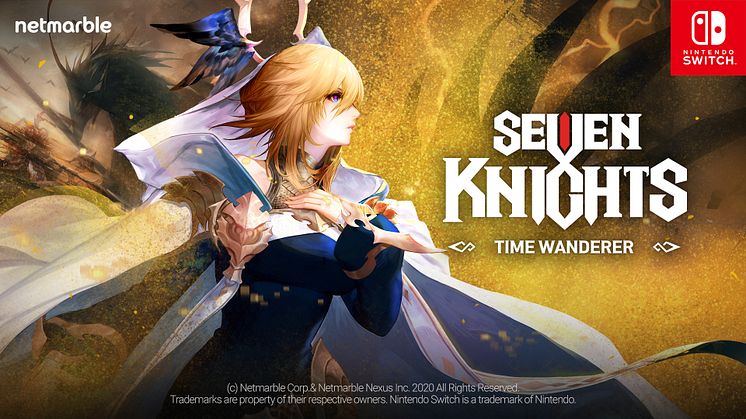 OFFICIAL WEBSITE FOR NETMARBLE’S FIRST CONSOLE GAME SEVEN KNIGHTS – TIME WANDERER – NOW LIVE