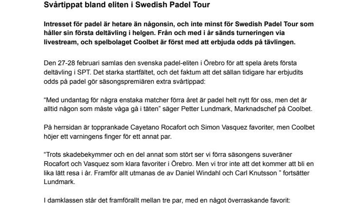 Svårtippat bland eliten i Swedish Padel Tour