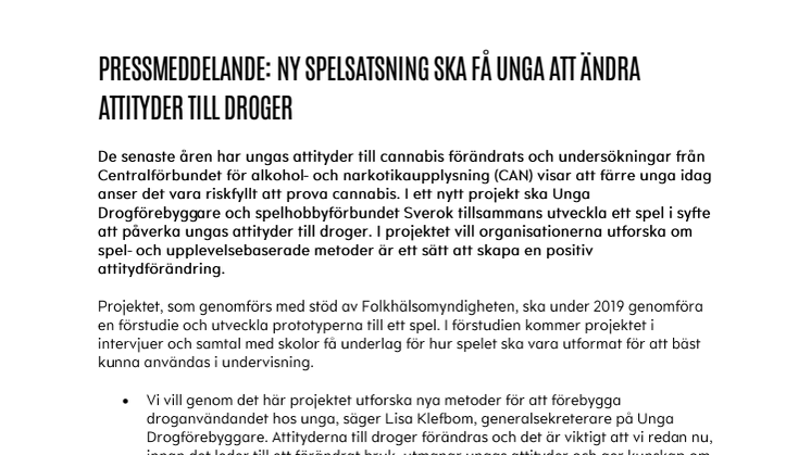NY SPELSATSNING SKA FÅ UNGA ATT ÄNDRA ATTITYDER TILL DROGER