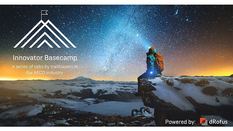 Innovator Basecamp is a  series of innovation talks hosted by the people behind the most trail-blazing projects in the AEC/O Industry.