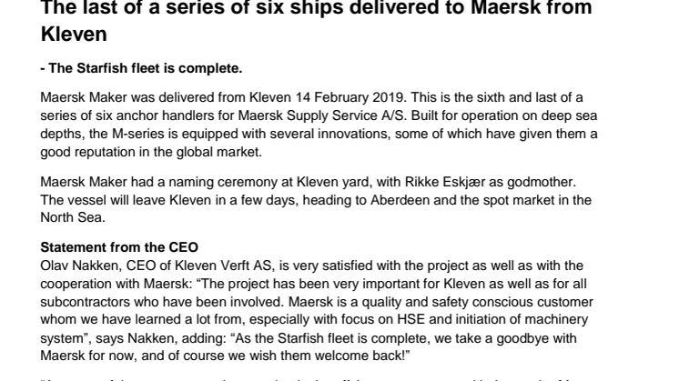 The last of a series of six ships delivered to Maersk from Kleven 