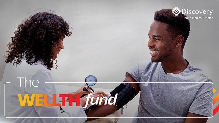 Discovery Health Medical Scheme launches WELLTH Fund in the hope of kickstarting a trend of preventative care