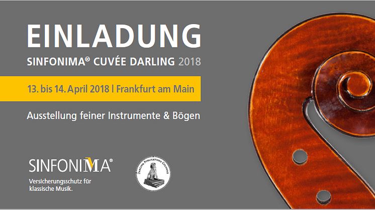 SINFONIMA + DARLING = SINFONIMA CUVÉE DARLING:  Exklusive Ausstellung und Versteigerung von Meisterbogen und - instrumenten