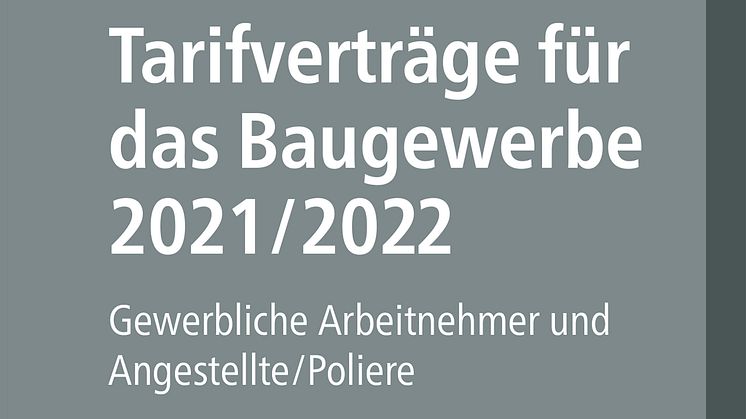 Tarifverträge für das Baugewerbe 2021/2022 (2D/tif)