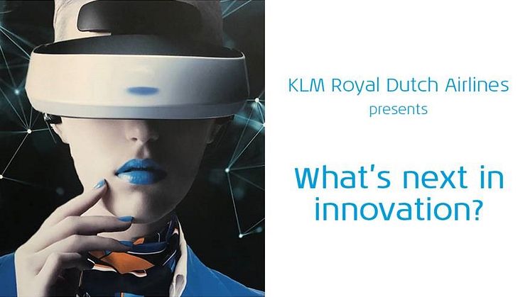 KLM Royal Dutch Airlines presents What’s next in innovation?