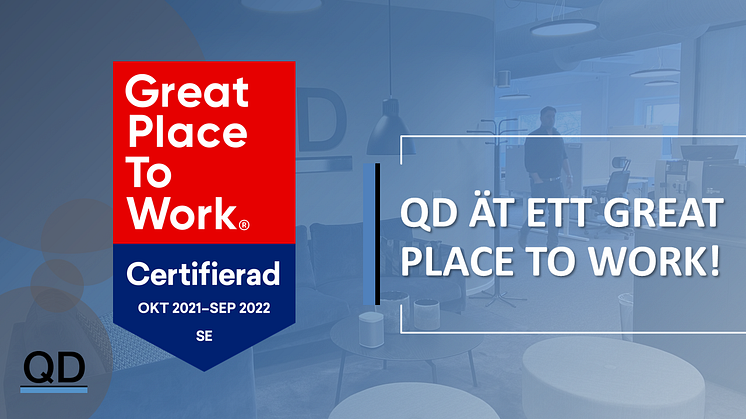 QD certifieras som ett Great Place To Work!