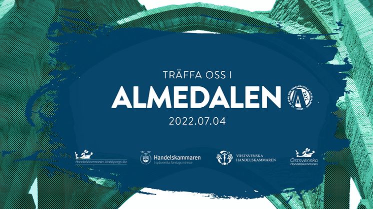 Fyra handelskamrarna gör gemensam sak i Almedalen – Arenan för näringslivets viktigaste frågor