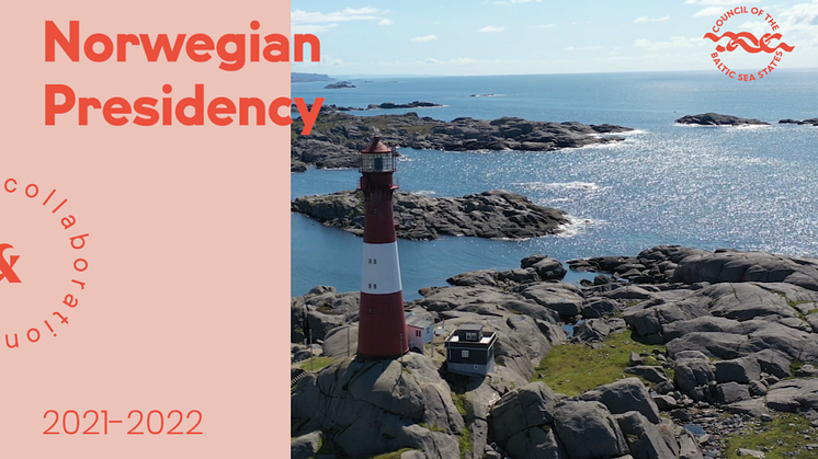 Idag, 1 juli, övertar Norge ordförandeskapet för Östersjöstaternas råd.