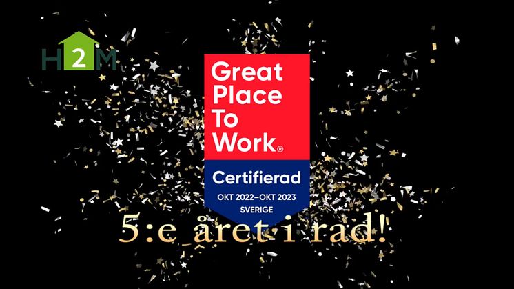 H2M firar certifieringen av Great Place to Work