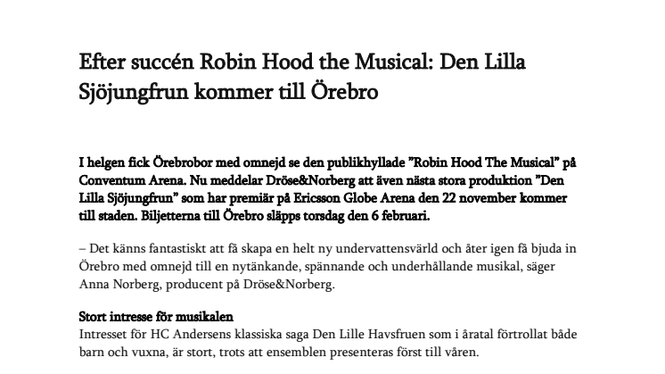 ​Efter succén Robin Hood the Musical: Den Lilla Sjöjungfrun kommer till Örebro