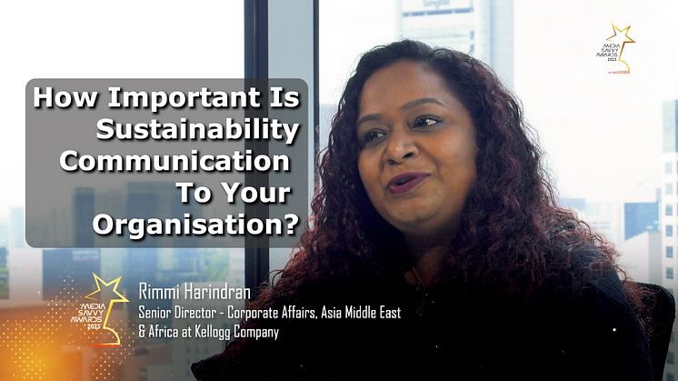Rimmi Harindran: How important is sustainability communication to your organisation?