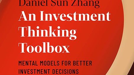 Ny bok: An Investment Thinking Toolbox - mental models for better investment decisions av Daniel Zhang
