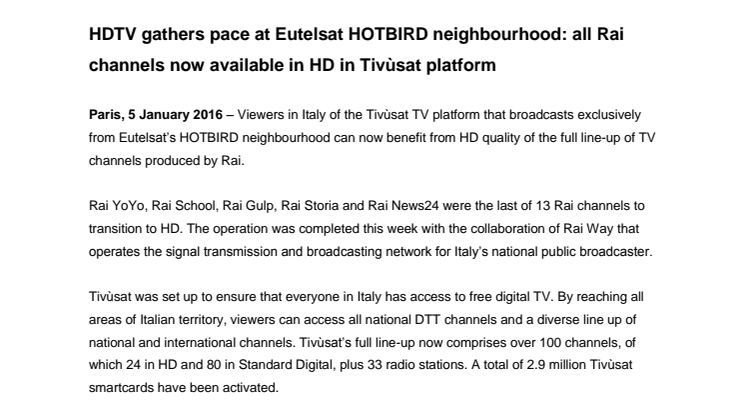 HDTV gathers pace at Eutelsat HOTBIRD neighbourhood: all Rai channels now available in HD in Tivùsat platform