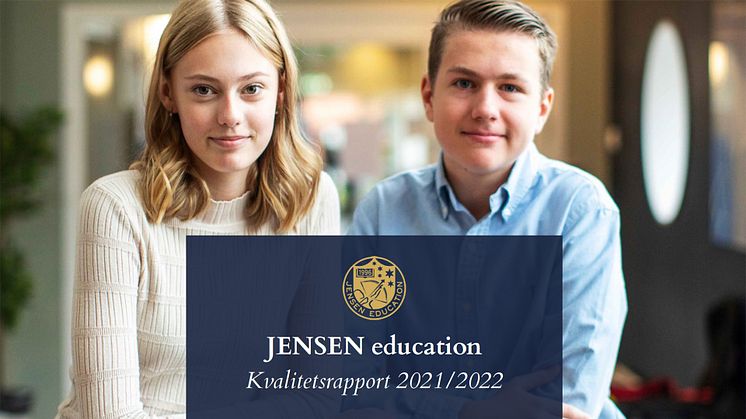 Kvalitetsrapport för JENSEN education läsåret 2021/2022