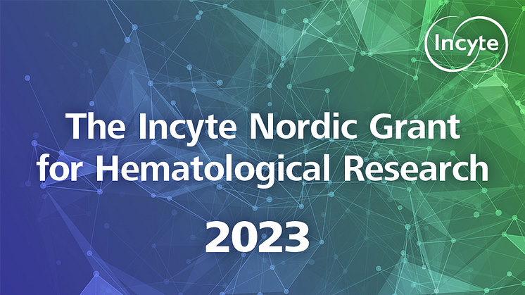 Incyte Nordic Grant for Hematological Research till forskning om utveckling av leukemi och myeloida maligniteter 
