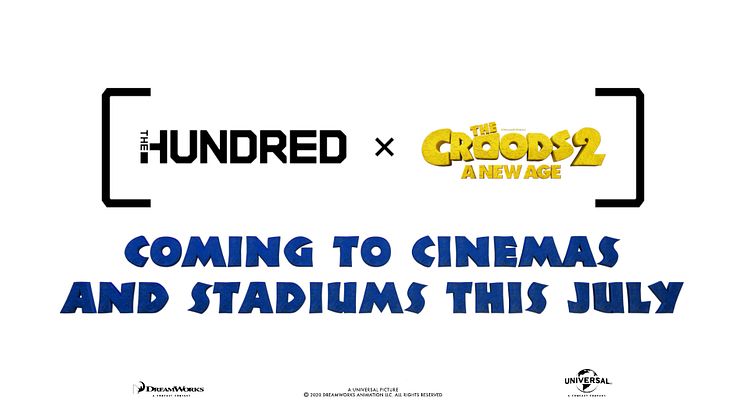 The Hundred and The Croods 2: A New Age team up for a summer of family fun