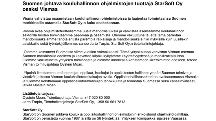 Suomen johtava kouluhallinnon ohjelmistojen tuottaja StarSoft Oy osaksi Vismaa