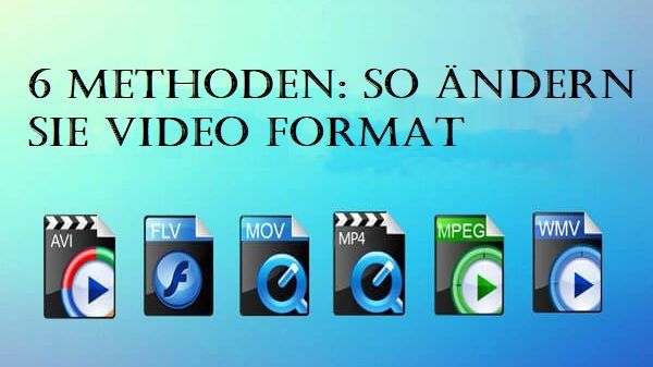 video format ändern