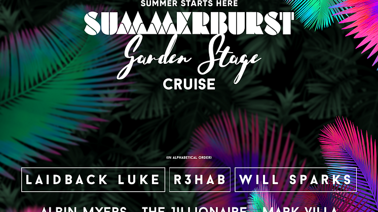 För andra året i rad presenterar Tallink tillsammans med vännerna på Summerburst: Garden Stage Cruise.