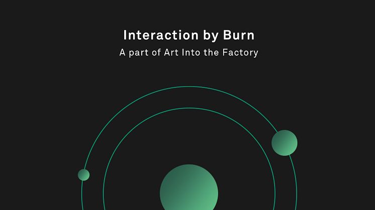 Konstprojektet “Interaction by Burn” på Into the Factory öppnar upp ansökan för deltagande på festivalen