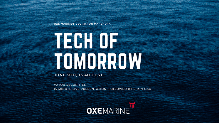 Listen in on OXE Marine present the 9th of June at Tech of tomorrow by Vator 13.40 cest