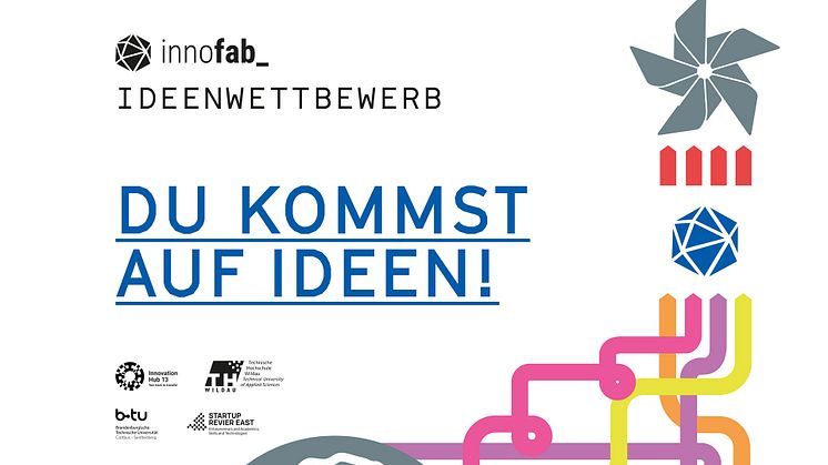 Die BTU Cottbus-Senftenberg und die TH Wildau suchen beim innofab_ Ideenwettbewerb innovative Visionen ihrer Hochschulangehörigen mit regionalem Bezug. (Bild: Innovation Hub 13)