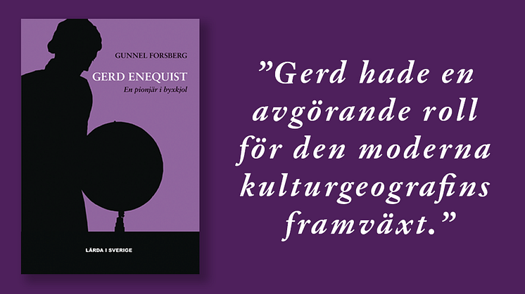 Boken "Gerd Enequist. En pionjär i byxkjol" berättar historien om en hängiven forskare och en kvinnlig förebild inom akademin.