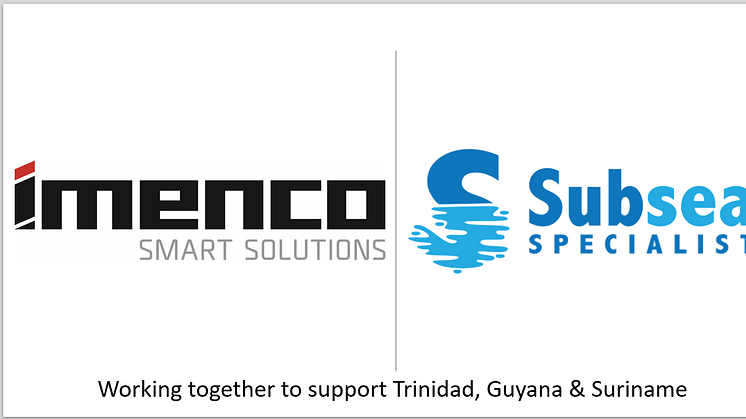 Imenco supports Trinidad & Tobago, Guyana and Suriname markets through partnership with Subsea Specialist.