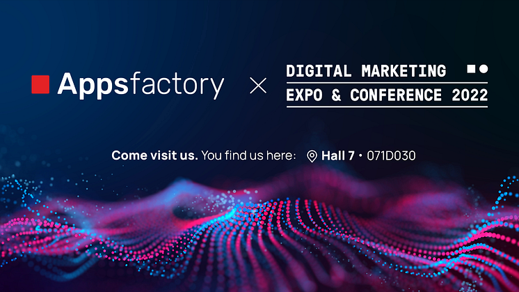 We create digital products for those who want to make a difference – in all dimensions. Appsfactory und Peak Performance Apps auf der DMEXCO 2022