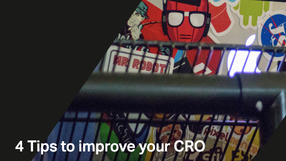 4 Tips to improve your CRO