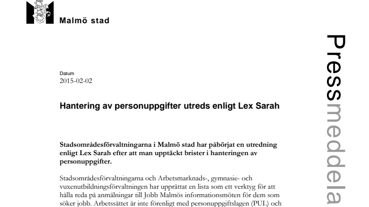 Hantering av personuppgifter utreds enligt Lex Sarah
