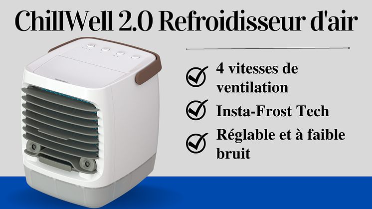 ChillWell 2.0 Avis - Nouveau refroidisseur d'air