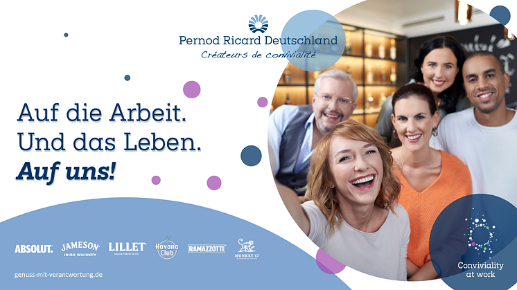 „Auf uns!“  Die neue digitale Employer Branding Kampagne von Pernod Ricard Deutschland