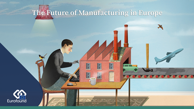 Harnessing the future potential of manufacturing in Europe