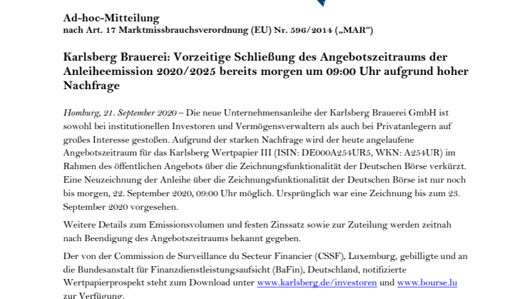 Ad-hoc-Mitteilung: Karlsberg Brauerei: Vorzeitige Schließung des Angebotszeitraums der Anleiheemission 2020/2025 bereits morgen um 09:00 Uhr aufgrund hoher Nachfrage