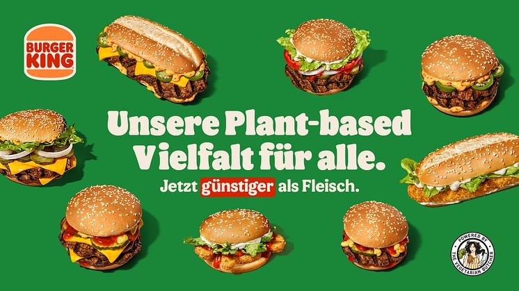 Plant based für alle! Burger King® Deutschland macht pflanzenbasierte Produkte günstiger als Fleisch