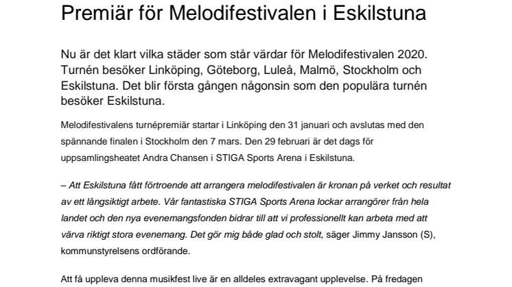 Premiär för Melodifestivalen i Eskilstuna