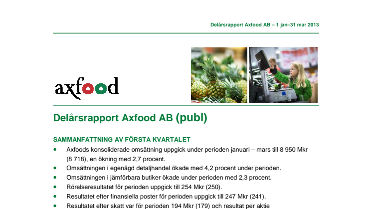 Delårsrapport Axfood AB 1 jan-31 mar 2013