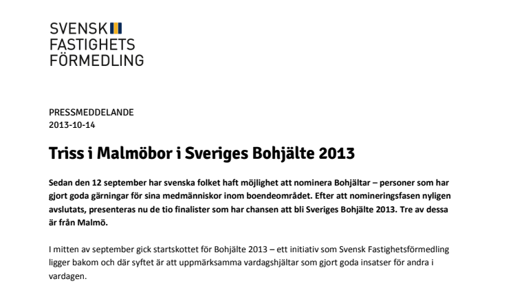 Triss i Malmöbor i Sveriges Bohjälte 2013  