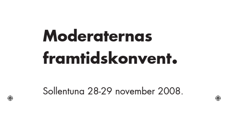 Fredrik Reinfeldt och Per Schlingmann presenterade handlingar inför moderaternas framtidskonvent 