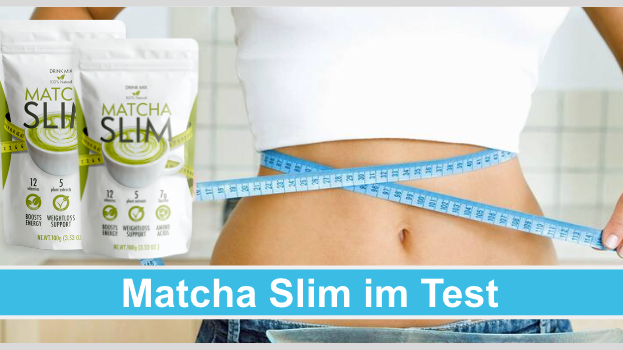 Matcha Slim ➤ Test, Einnahme, Nebenwirkungen, Bewertung