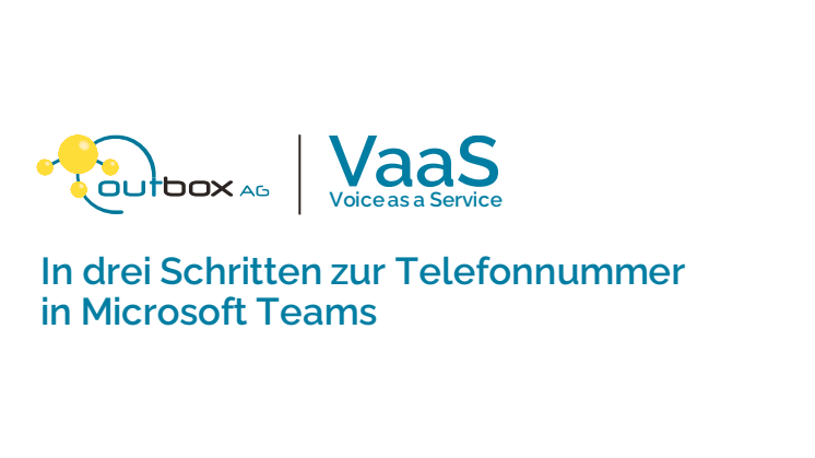 Voice as a Service für Microsoft Teams - In drei Schritten zur Telefonnummer in Microsoft Teams