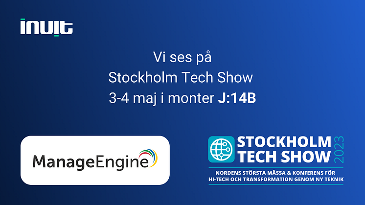 Inuit deltar med ManageEngine på Stockholm Tech Show